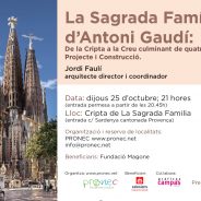CONFERENCIA SOLIDARIA en la Cripta de La Sagrada Familia; Jordi Faulí